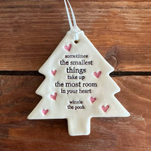 Load image into Gallery viewer, winnie the pooh tree ceramic ornament - sometimes