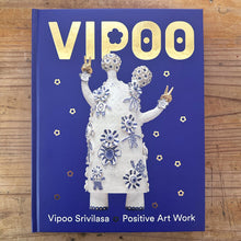 Load image into Gallery viewer, Vipoo Srivilasa - Positive Art Work