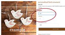Load image into Gallery viewer, personalised bird ornament