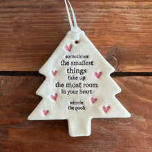 Load image into Gallery viewer, winnie the pooh tree ceramic ornament - sometimes
