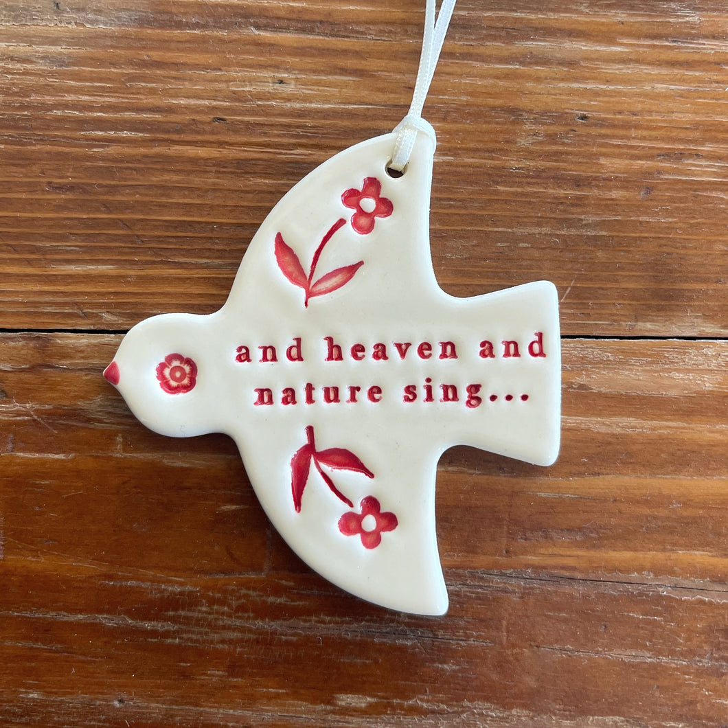 and heaven and nature sing -  christmas bird ornament