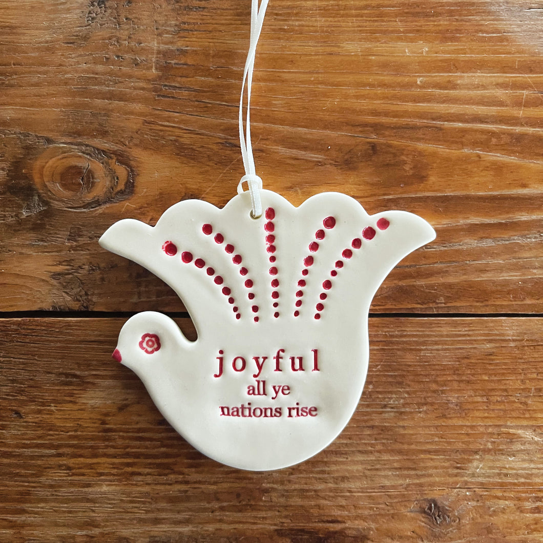 joyful all ye nations rise - christmas bird ornament